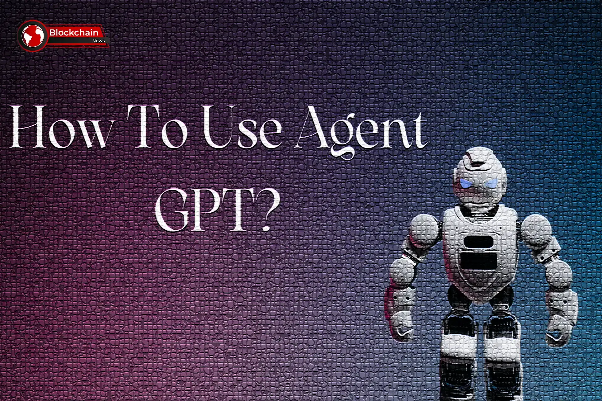 هوش مصنوعیAgent GPT
